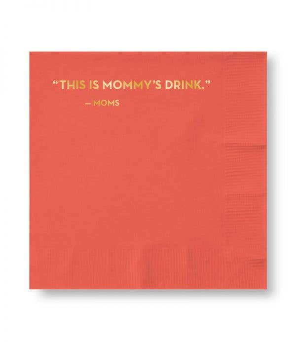 Mommy’s Drink Napkins