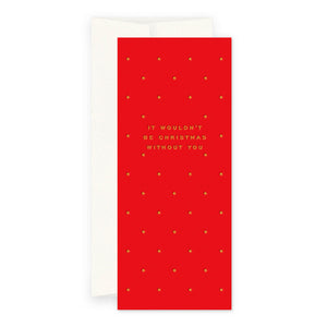 CHRISTMAS WITHOUT YOU CARD